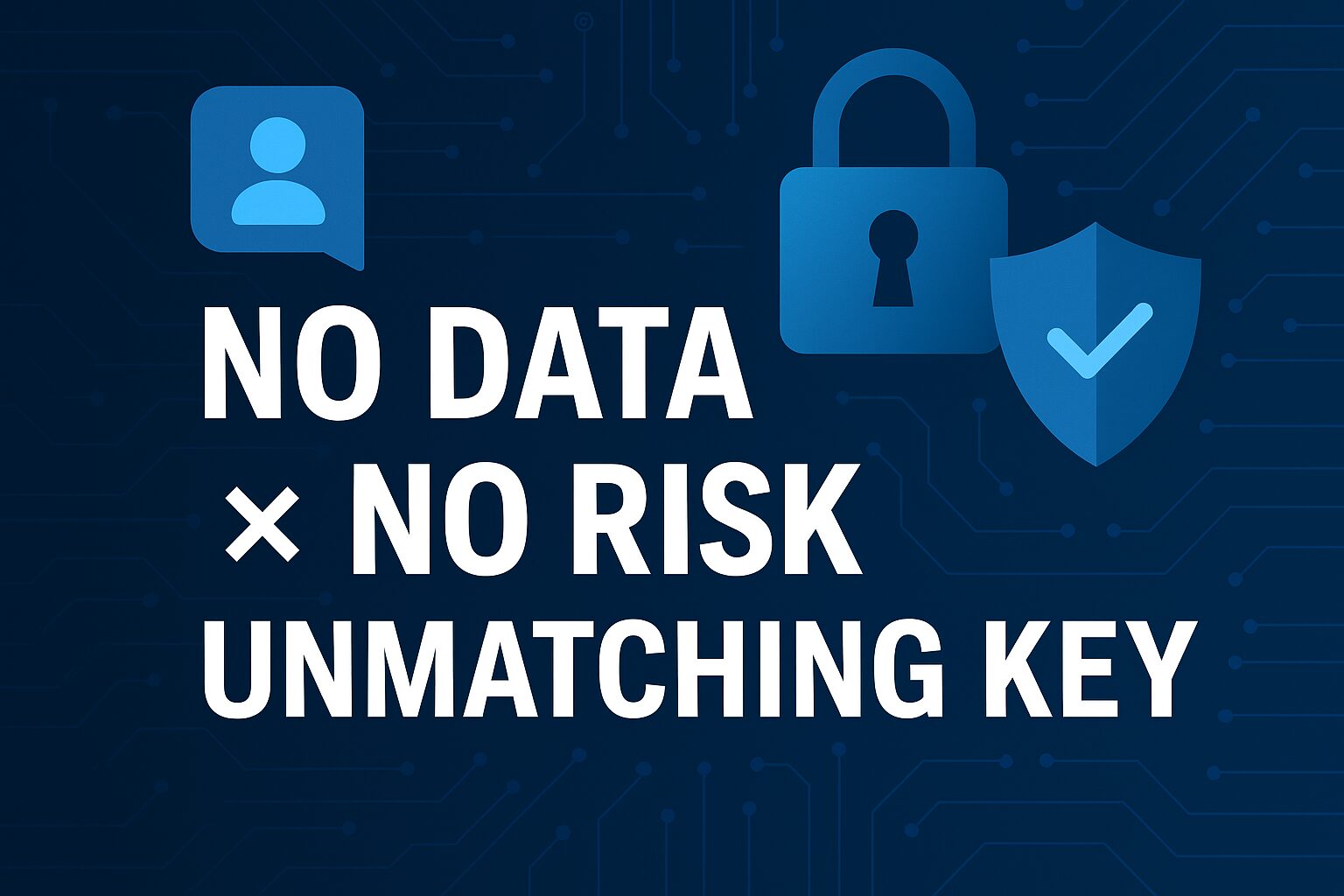 【SNSなりすまし・乗っ取り対策】キーワード戦略・設計に直結する、“ノーデータ”“ノーリスク”“アンマッチングキー ベスト” とは？